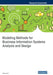 Modeling Methods for Business Information Systems Analysis and Design by Selin Erben