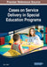 Cases on Service Delivery in Special Education Programs by Pam L. Epler