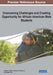 Overcoming Challenges and Creating Opportunity for African American Male Students by Jennifer T. Butcher, Jr. O'Connor Johnny R., Freddie Titus
