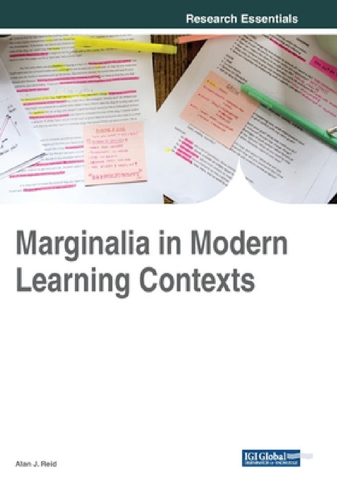 Marginalia in Modern Learning Contexts by Alan J. Reid