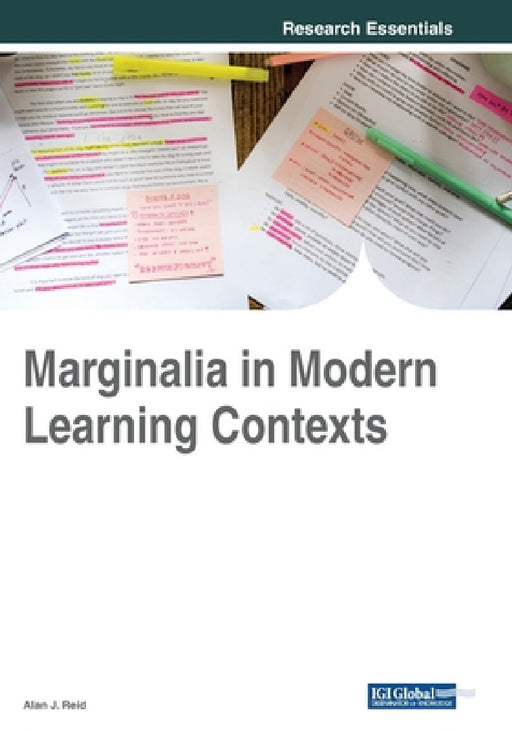 Marginalia in Modern Learning Contexts by Alan J. Reid