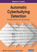 Automatic Cyberbullying Detection: Emerging Research and Opportunities by Michal E. Ptaszynski, Fumito Masui