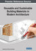 Reusable and Sustainable Building Materials in Modern Architecture by Gülşah Koç, Bryan Christiansen