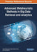 Advanced Metaheuristic Methods in Big Data Retrieval and Analytics by Hadj Ahmed Bouarara, Reda Mohamed Hamou, Amine Rahmani