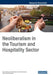 Neoliberalism in the Tourism and Hospitality Sector by Vipin Nadda, Sahidi Bilan, Muhammad Azam