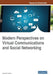 Modern Perspectives on Virtual Communications and Social Networking by Jyotsana Thakur