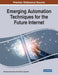 Emerging Automation Techniques for the Future Internet by Mohamed Boucadair, Christian Jacquenet