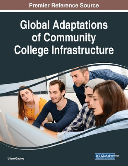 Global Adaptations of Community College Infrastructure by Uttam Gaulee