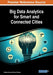 Big Data Analytics for Smart and Connected Cities by Nilanjan Dey, Sharvari Tamane