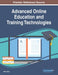 Advanced Online Education and Training Technologies by Maki Habib