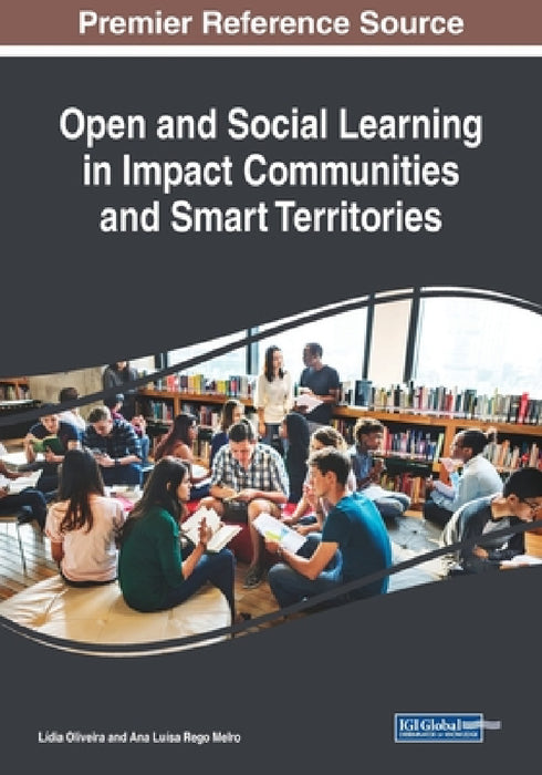 Open and Social Learning in Impact Communities and Smart Territories by Lídia Oliveira, Ana Luísa Rego Melro