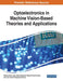 Optoelectronics in Machine Vision-Based Theories and Applications by Moises Rivas-Lopez, Oleg Sergiyenko, Wendy Flores-Fuentes