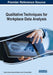 Qualitative Techniques for Workplace Data Analysis by Manish Gupta, Musarrat Shaheen, K. Prathap Reddy