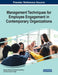 Management Techniques for Employee Engagement in Contemporary Organizations by Naman Sharma, Narendra Chaudhary, Vinod Kumar Singh