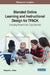 Blended Online Learning and Instructional Design for TPACK: Emerging Research and Opportunities by Margaret L. Niess