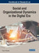 Handbook of Research on Social and Organizational Dynamics in the Digital Era by Efosa C. Idemudia
