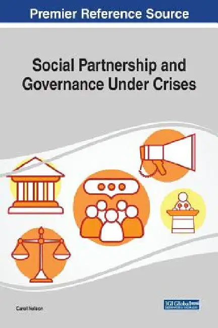 Social Partnership and Governance Under Crises by Carol Nelson