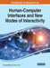 Handbook of Research on Human-Computer Interfaces and New Modes of Interactivity by Katherine Blashki