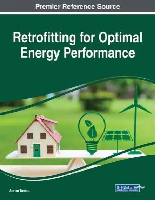 Retrofitting for Optimal Energy Performance by Adrian Tantau