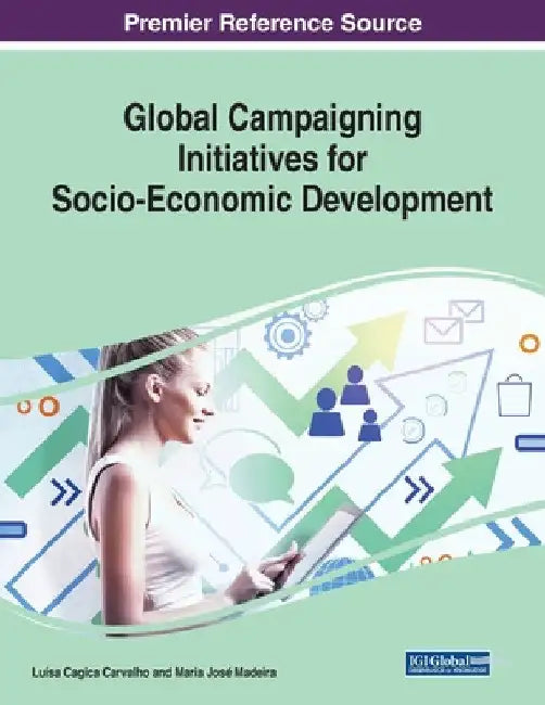 Global Campaigning Initiatives for Socio-Economic Development by Luísa Cagica Carvalho