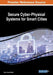 Secure Cyber-Physical Systems for Smart Cities by Riaz Ahmed Shaikh
