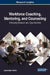 Workforce Coaching, Mentoring, and Counseling: Emerging Research and Opportunities by Jayaranjani Sutha