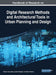 Handbook of Research on Digital Research Methods and Architectural Tools in Urban Planning and Design by Hisham Abusaada, Carsten Vellguth, Abeer Elshater