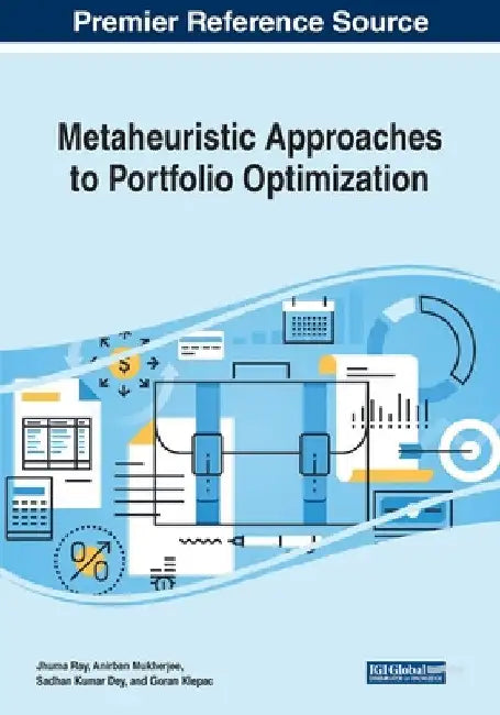 Metaheuristic Approaches to Portfolio Optimization by Jhuma Ray