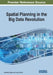 Spatial Planning in the Big Data Revolution by Angioletta Voghera