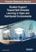 Student Support Toward Self-Directed Learning in Open and Distributed Environments by Micheal M. Van Wyk