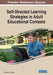Self-Directed Learning Strategies in Adult Educational Contexts by Francesco G. Giuseffi