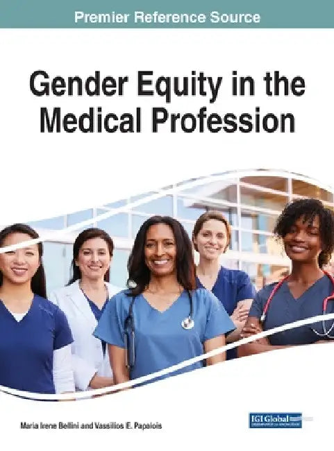 Gender Equity in the Medical Profession by Maria Irene Bellini