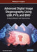 Advanced Digital Image Steganography Using LSB, PVD, and EMD: Emerging Research and Opportunities by Gandharba Swain