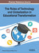 The Roles of Technology and Globalization in Educational Transformation by Blessing F. Adeoye