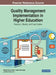 Quality Management Implementation in Higher Education: Practices, Models, and Case Studies by Michael Sony