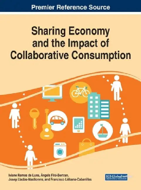 Sharing Economy and the Impact of Collaborative Consumption by Iviane Ramos de Luna
