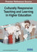 Culturally Responsive Teaching and Learning in Higher Education by Lucretia Octavia Tripp
