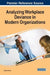 Analyzing Workplace Deviance in Modern Organizations by Naman Sharma