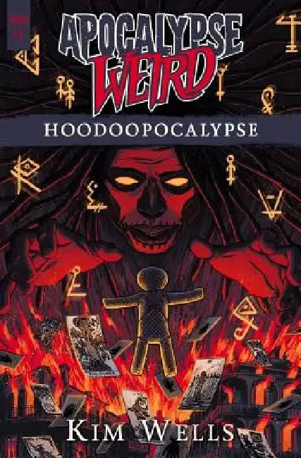 Apocalypse Weird: Hoodoopocalypse by Ellen Campbell