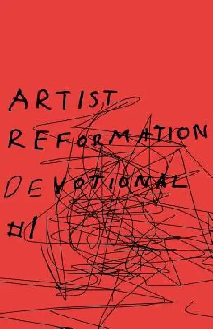 Artist Reformation Devotional #1 by Ruben Perez