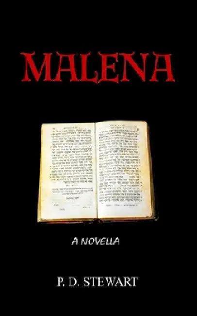 Malena by P. D. Stewart