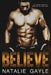 Believe: A Contemporary MMA Romance by Natalie Gayle