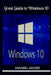 Windows 10: Great Guide To Windows 10 by Annabel Jacobs