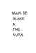 Main St. Blake and The Aura by Blake Badker