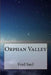 Orphan Valley by Fred M. Saul