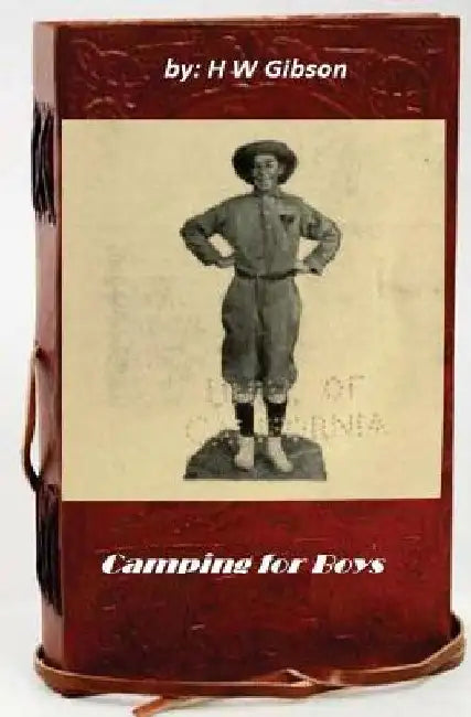 Camping for boys by H. W. Gibson
