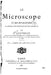Le Microscope Et Ses Applications a l'Étude Des Végétaux Et Des Animaux by Couvreur, E.