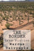 The Border: True Fiction by Marcus Dalrymple