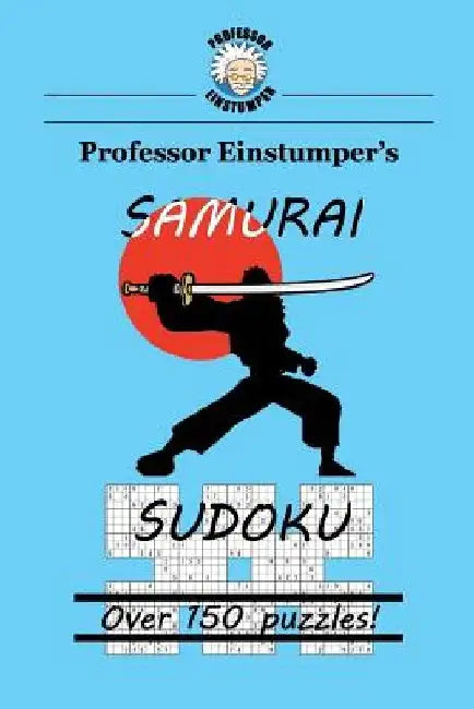 Professor Einstumper's Samurai Sudoku by Dave Johannsen