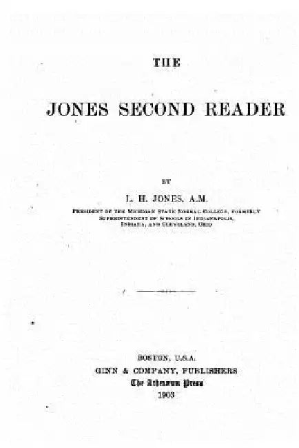 The Jones Second Reader by L. H. Jones